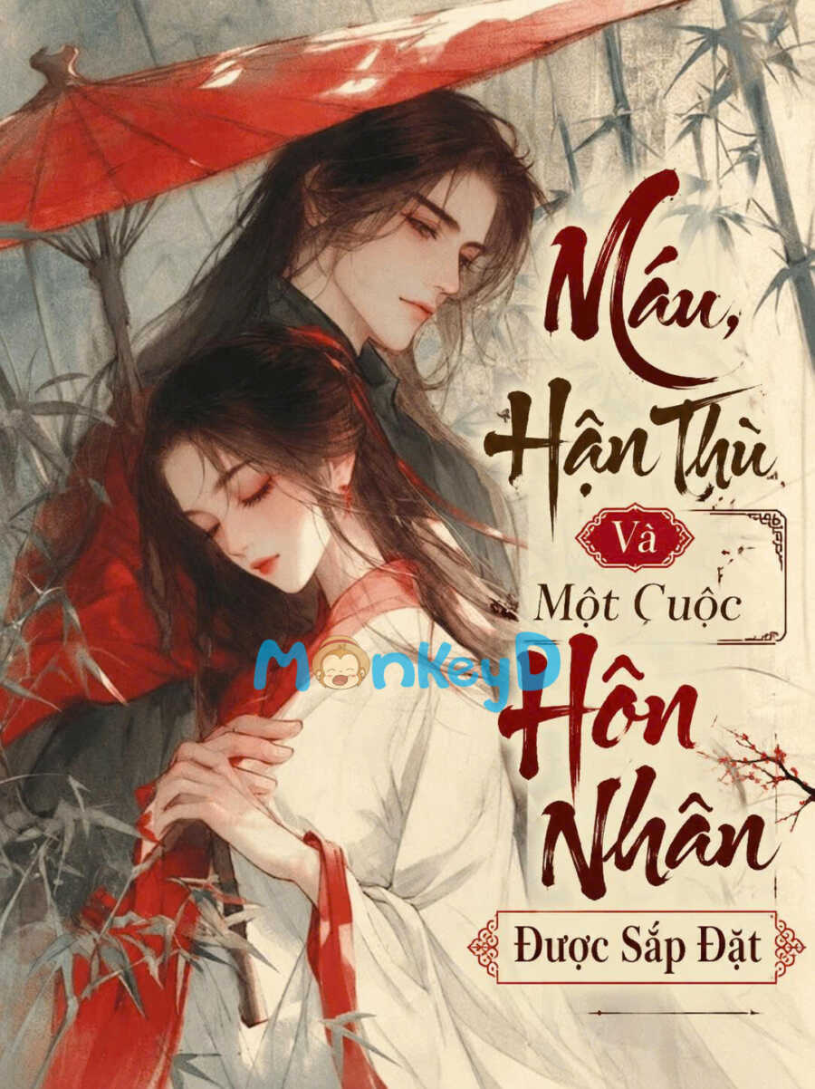 Máu, Hận Thù Và Một Cuộc Hôn Nhân Được Sắp Đặt