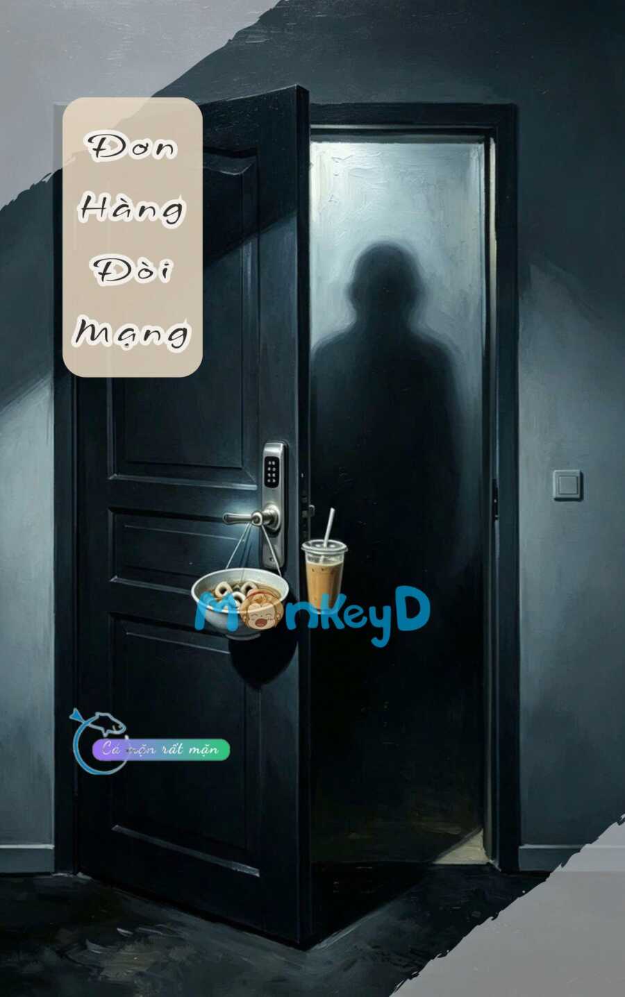 Đơn Hàng Đòi Mạng