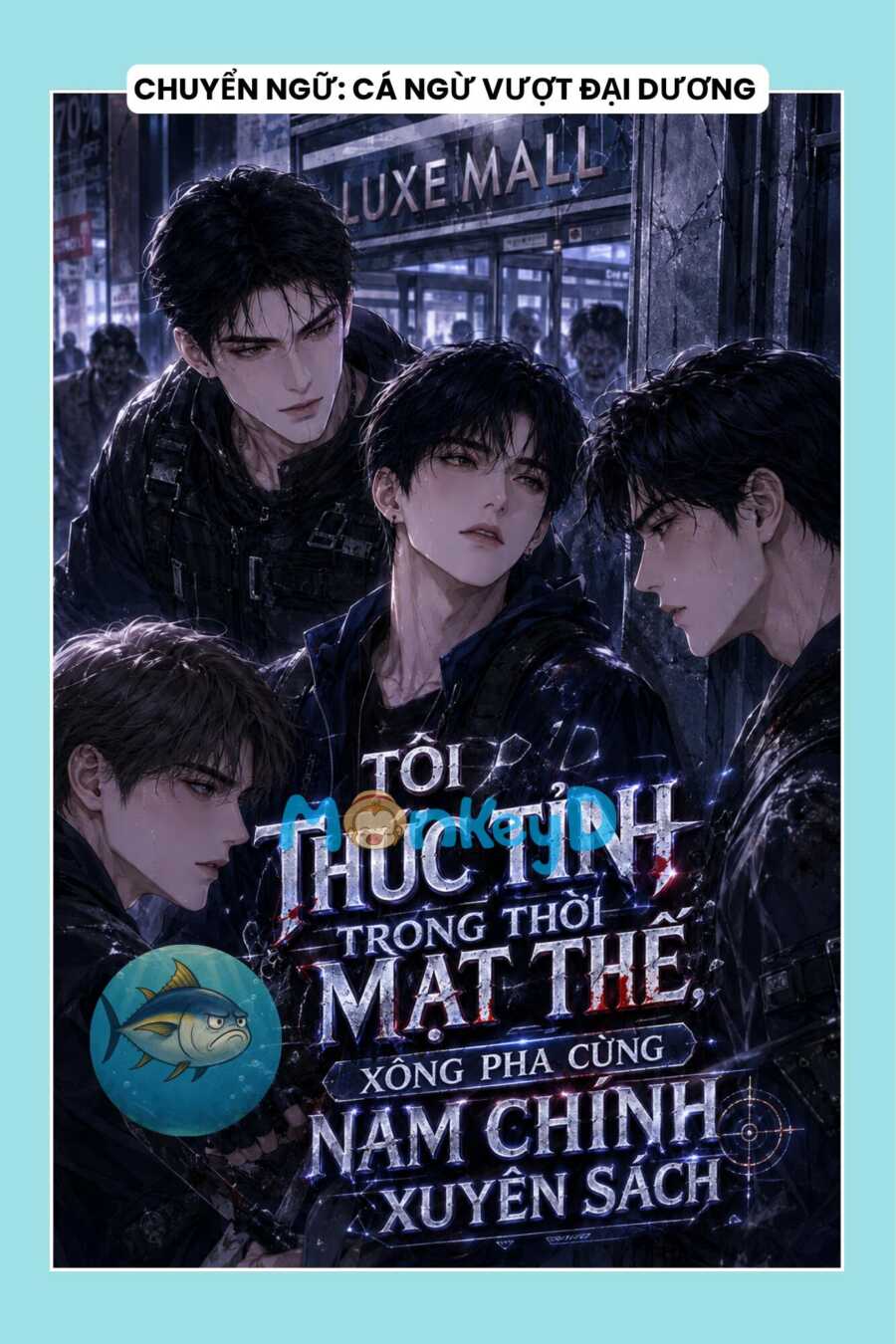 Tôi Thức Tỉnh Trong Thời Mạt Thế, Xông Pha Cùng Nam Chính Xuyên Sách